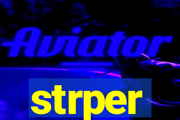 strper