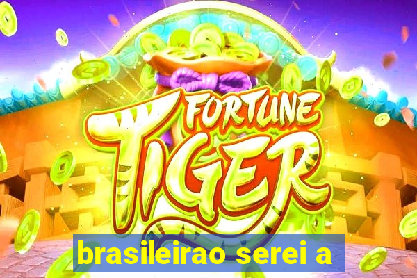 brasileirao serei a