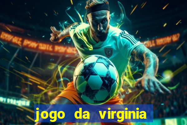 jogo da virginia que da dinheiro