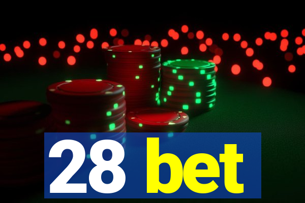 28 bet