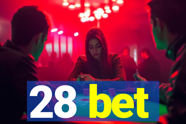 28 bet