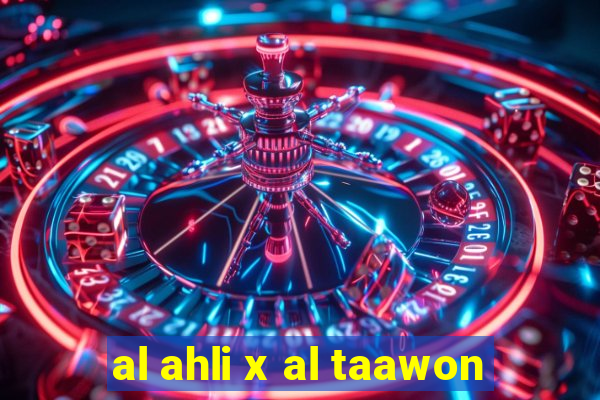 al ahli x al taawon