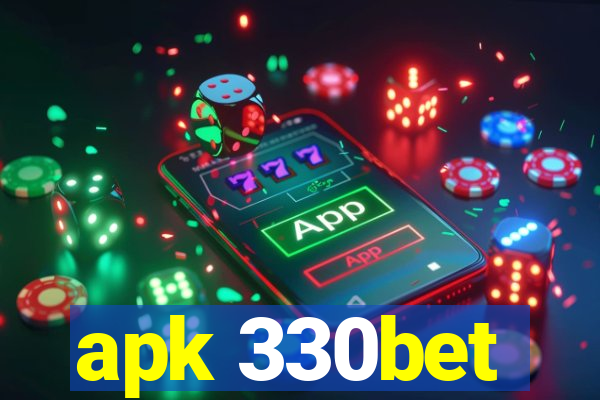 apk 330bet