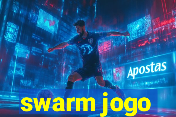 swarm jogo