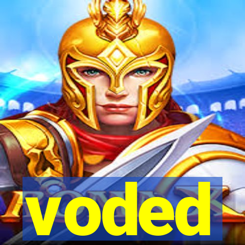 voded