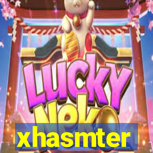 xhasmter