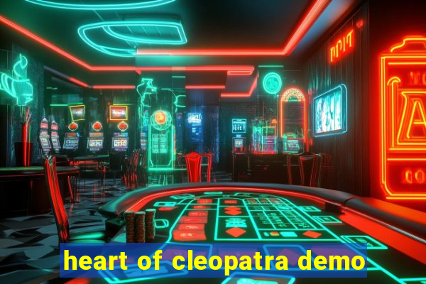 heart of cleopatra demo