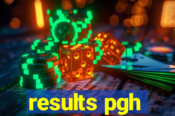 results pgh