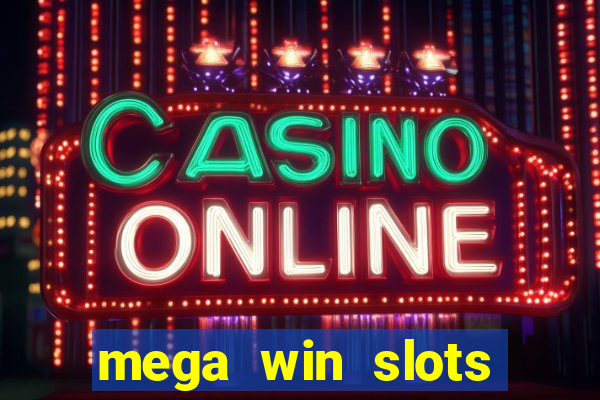 mega win slots casino star