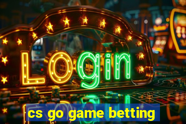 cs go game betting