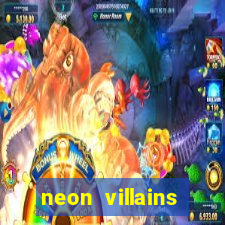 neon villains doublemax slot free play