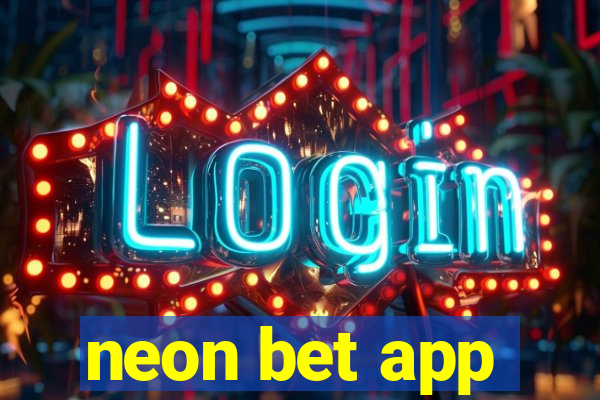 neon bet app