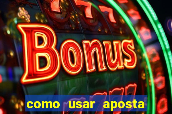 como usar aposta gratis betfair