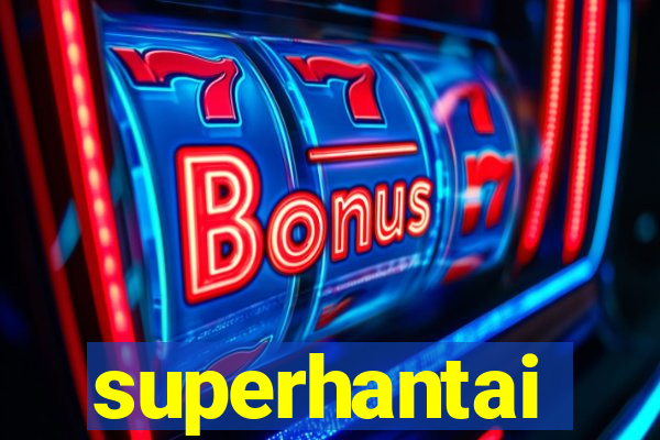 superhantai