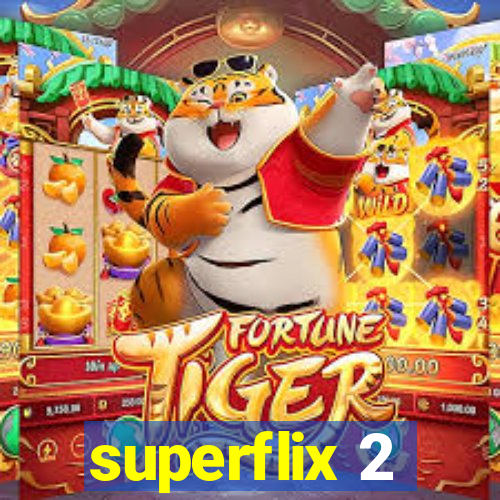 superflix 2