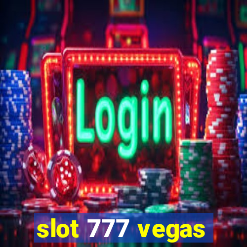 slot 777 vegas