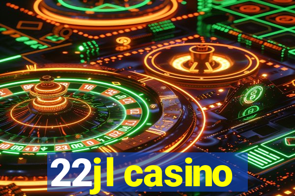 22jl casino