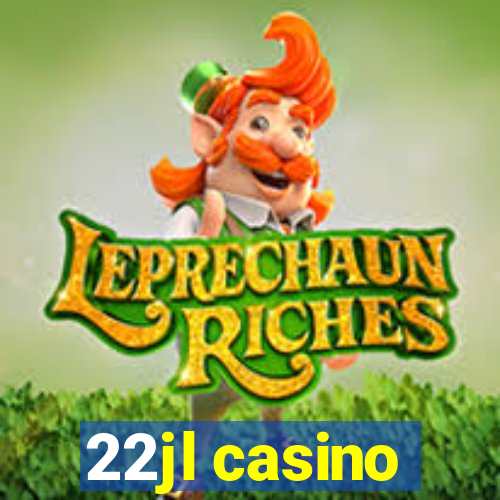 22jl casino