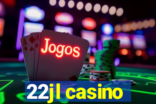 22jl casino