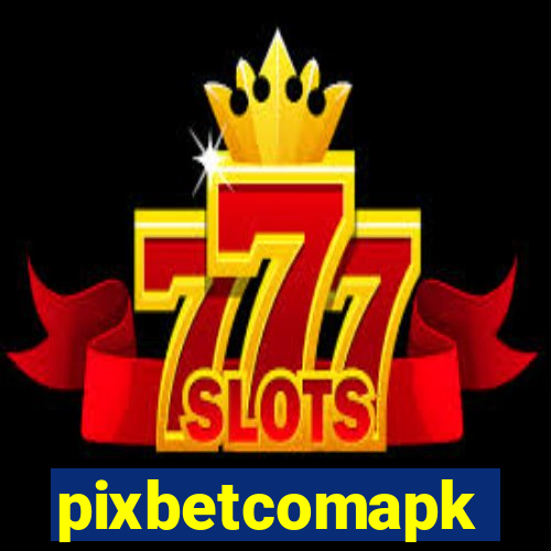 pixbetcomapk