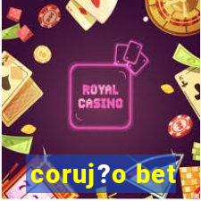 coruj?o bet