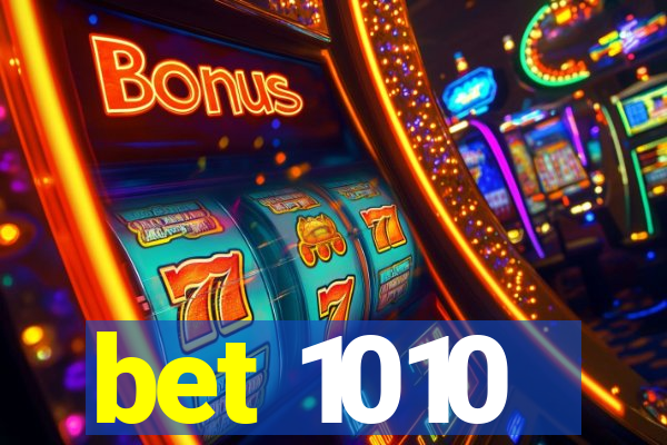 bet 1010