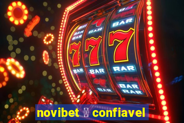 novibet 茅 confiavel