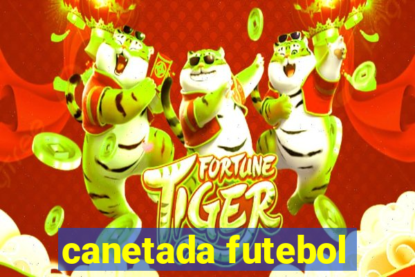 canetada futebol