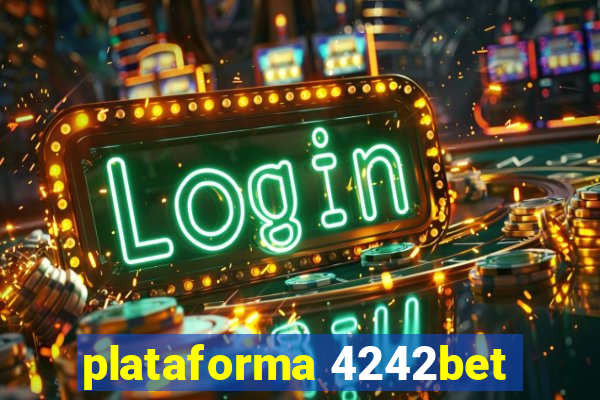 plataforma 4242bet