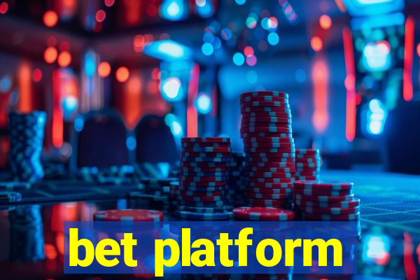 bet platform