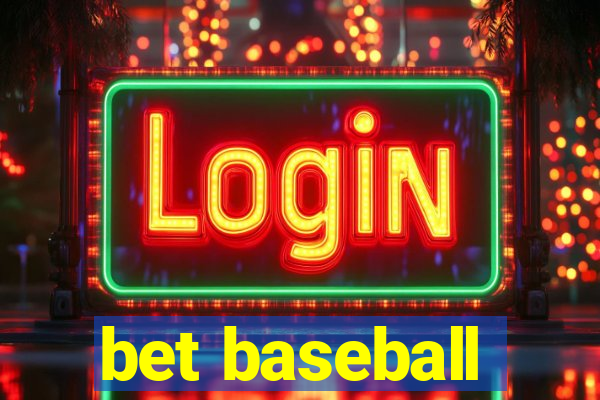 bet baseball