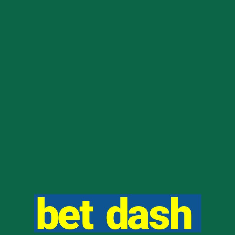 bet dash