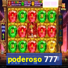 poderoso 777