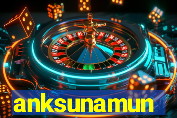 anksunamun