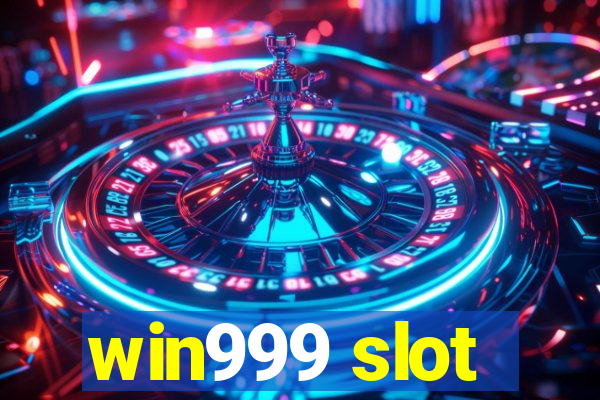 win999 slot