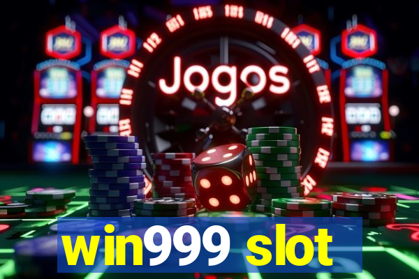 win999 slot