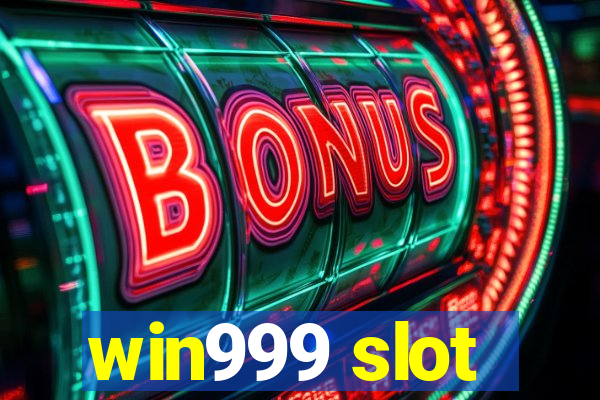 win999 slot