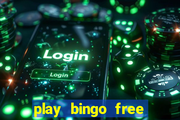 play bingo free online and win money