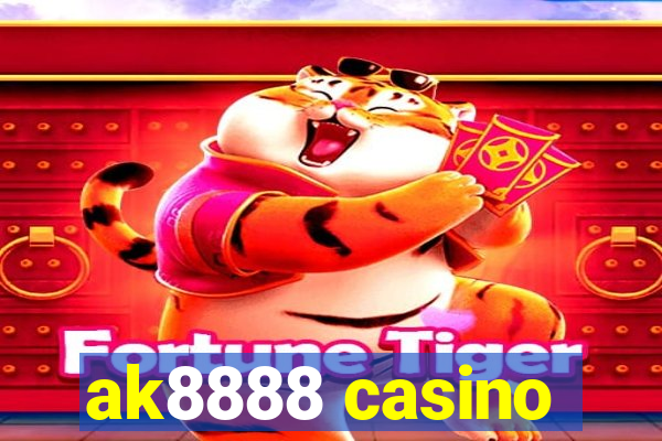 ak8888 casino