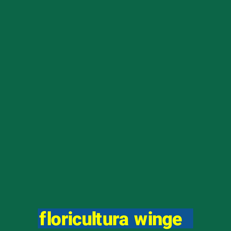 floricultura winge