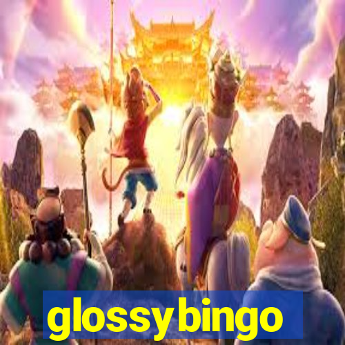 glossybingo