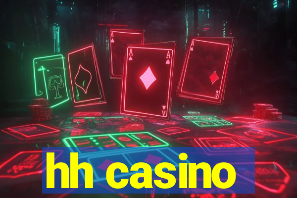 hh casino