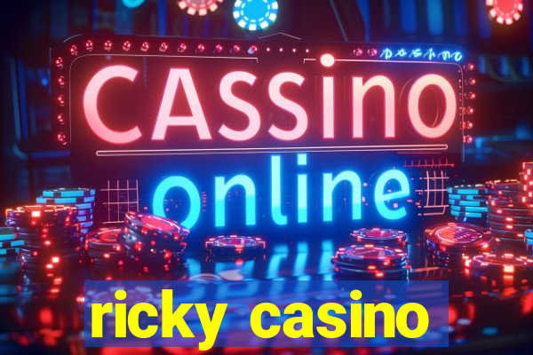 ricky casino