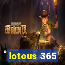 lotous 365