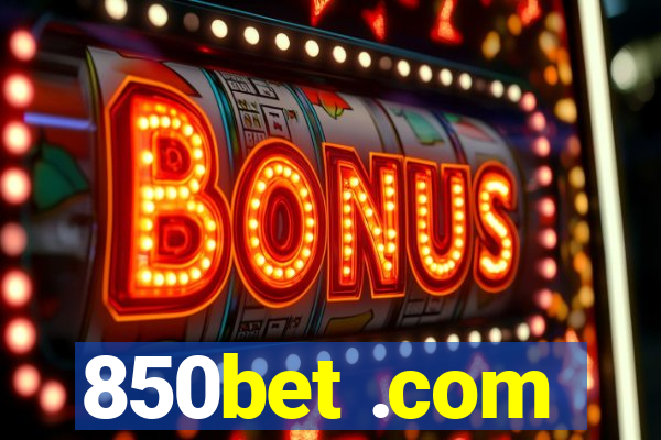 850bet .com