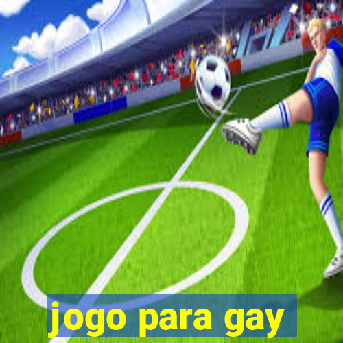 jogo para gay