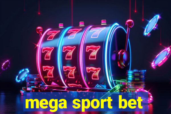 mega sport bet