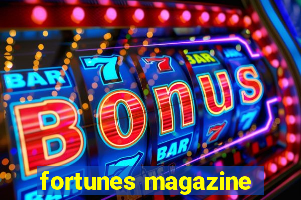 fortunes magazine