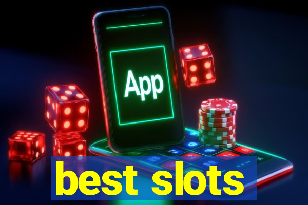 best slots