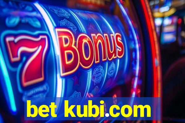 bet kubi.com